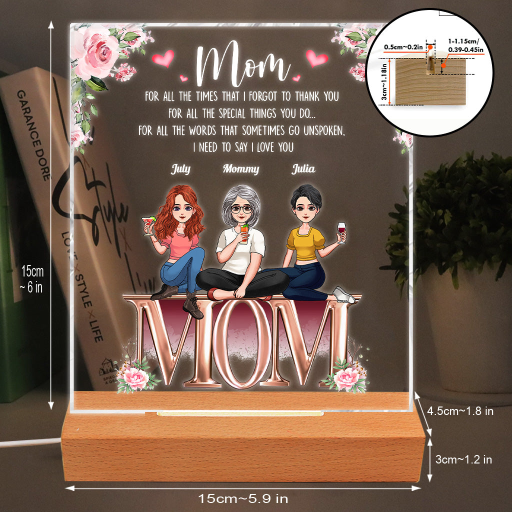 We Need To Say We Love You Mum - Personalized Mother's Day Mother Shaped Plaque Light Base