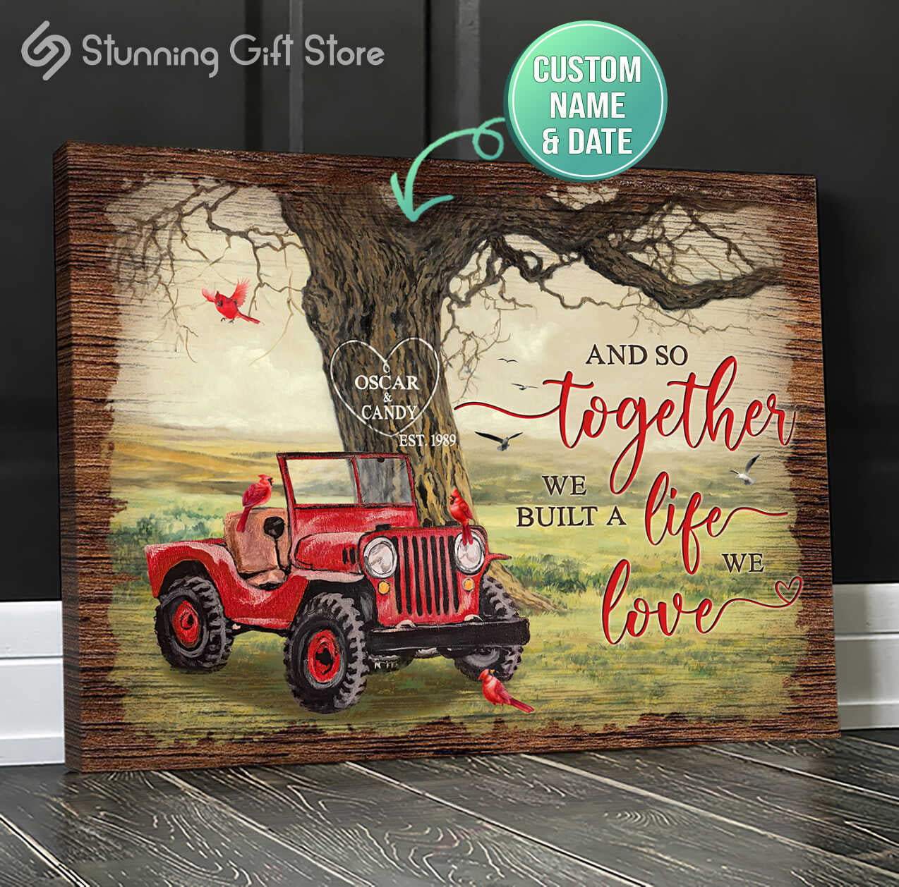 Together We Built A Life We Love - Personalized Car Canvas and Poster 0823