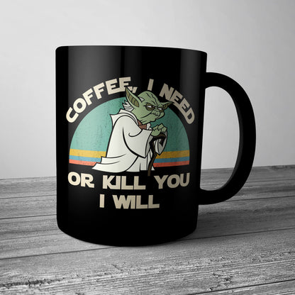 Coffee I Need The Force Mug 0523