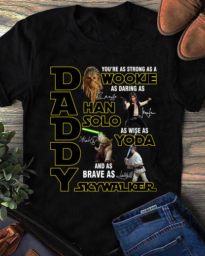 Daddy You Are - The Force T-shirt and Hoodie 0523