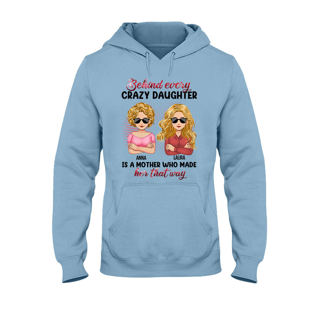 Behind Every Crazy Children - Personalized Mother's Day Mother T-shirt and Hoodie