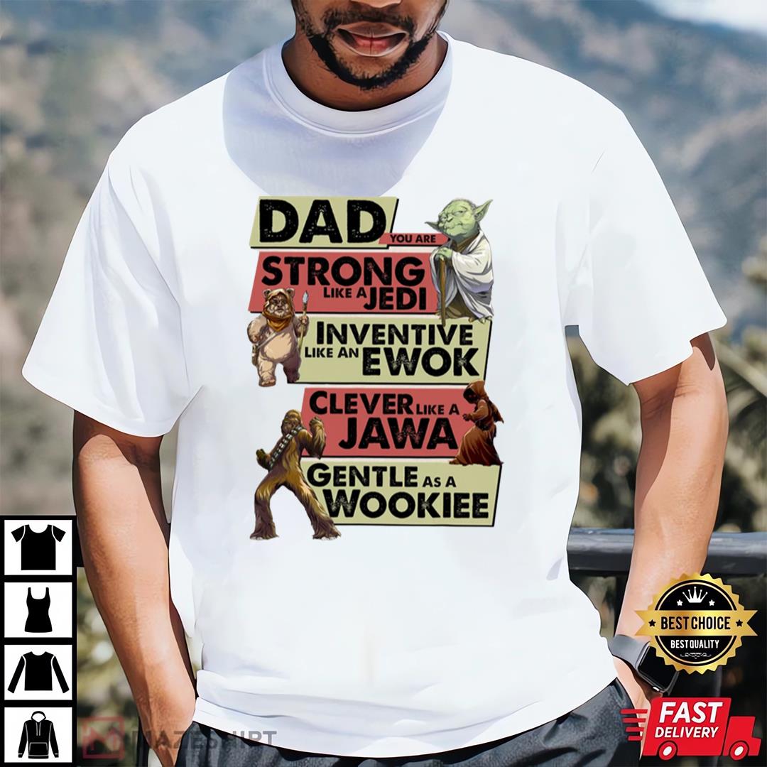 Dad You Are The Force T-shirt and Hoodie 0523