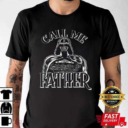 Call Me Father The Force T-shirt and Hoodie 0523