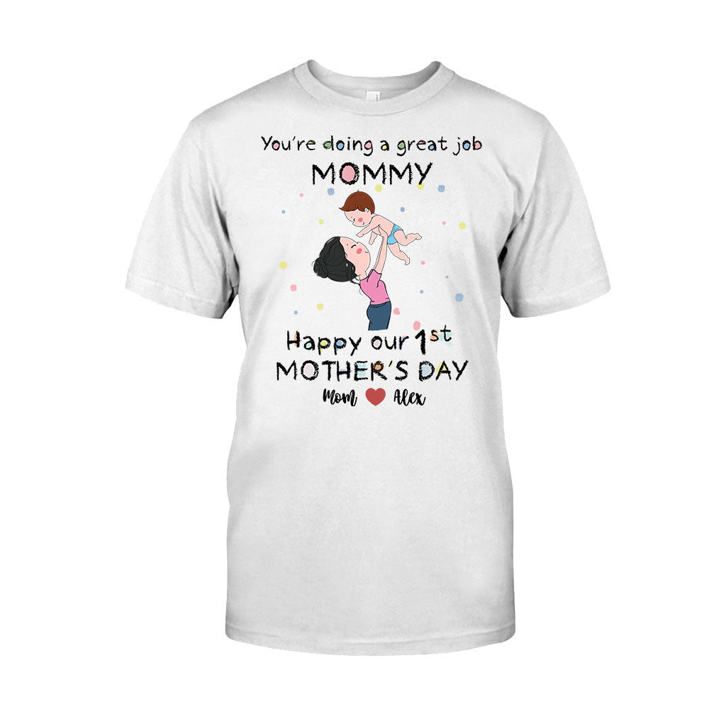 You're Doing A great Job Mommy Happy Mother's Day - Personalized Mother T-shirt And Baby Onesie