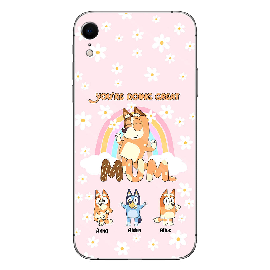 You're Doing Great Mum - Personalized Mother Clear Phone Case