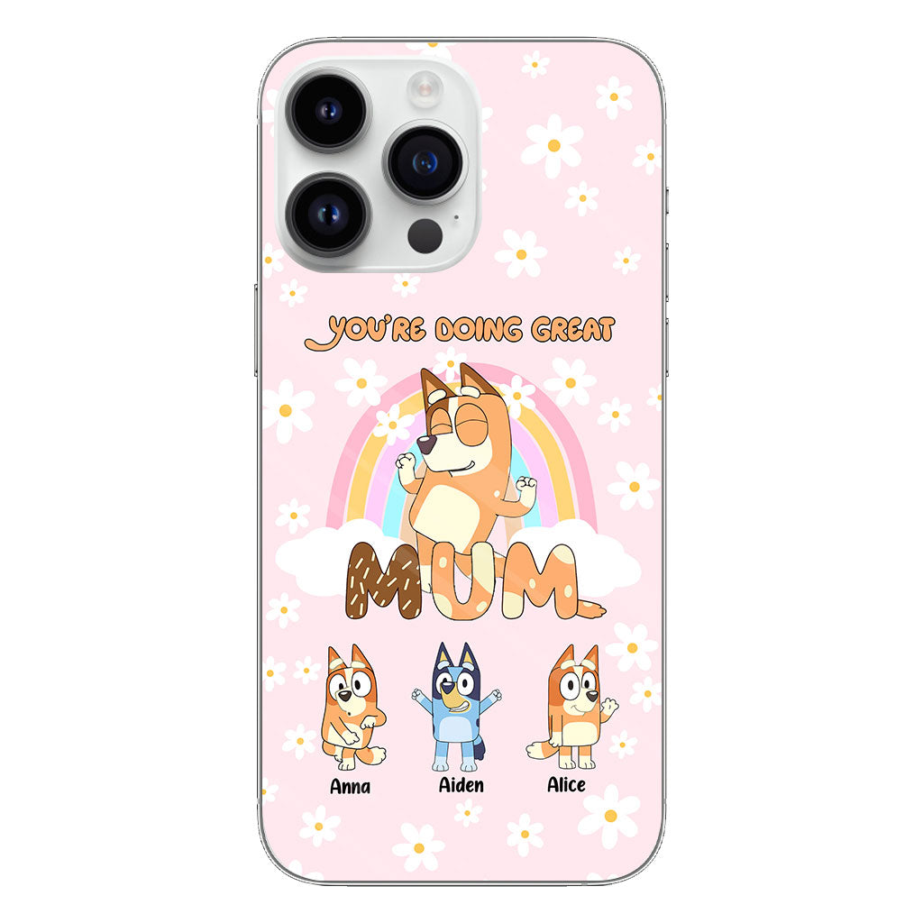 You're Doing Great Mum - Personalized Mother Clear Phone Case