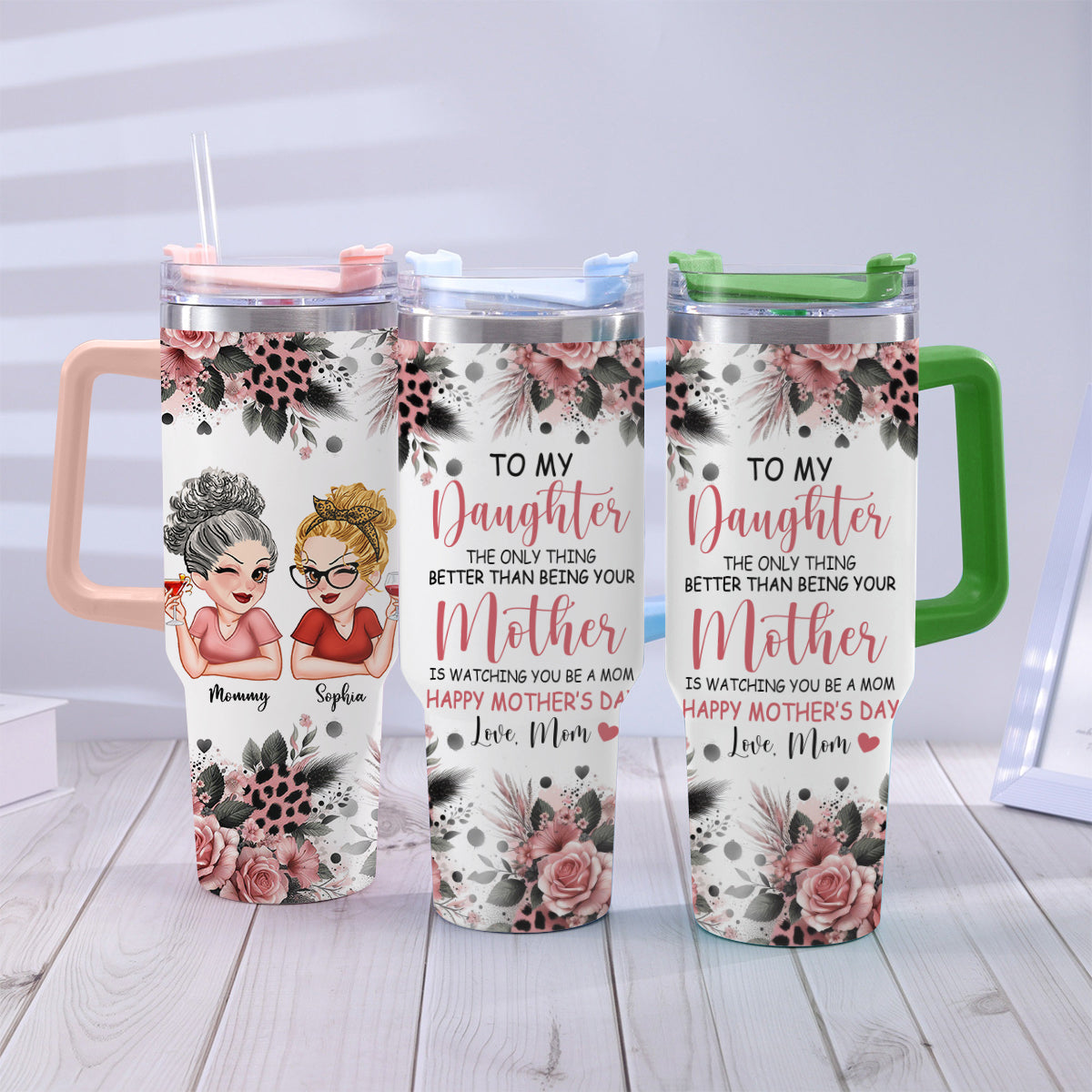 To My Daughter Happy Mother‘s Day - Personalized Mother Tumbler With Handle