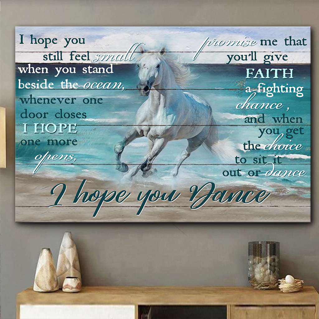 White Horse Motivational Gift I Hope You Dance - Poster 0921