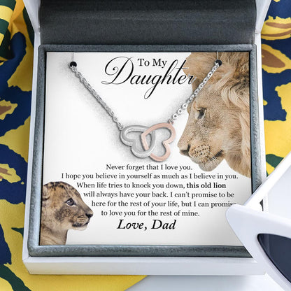 To My Daughter This Old Lion Will Always Have Your Back Gift From Dad - Daughter Two Hearts Necklace 0921