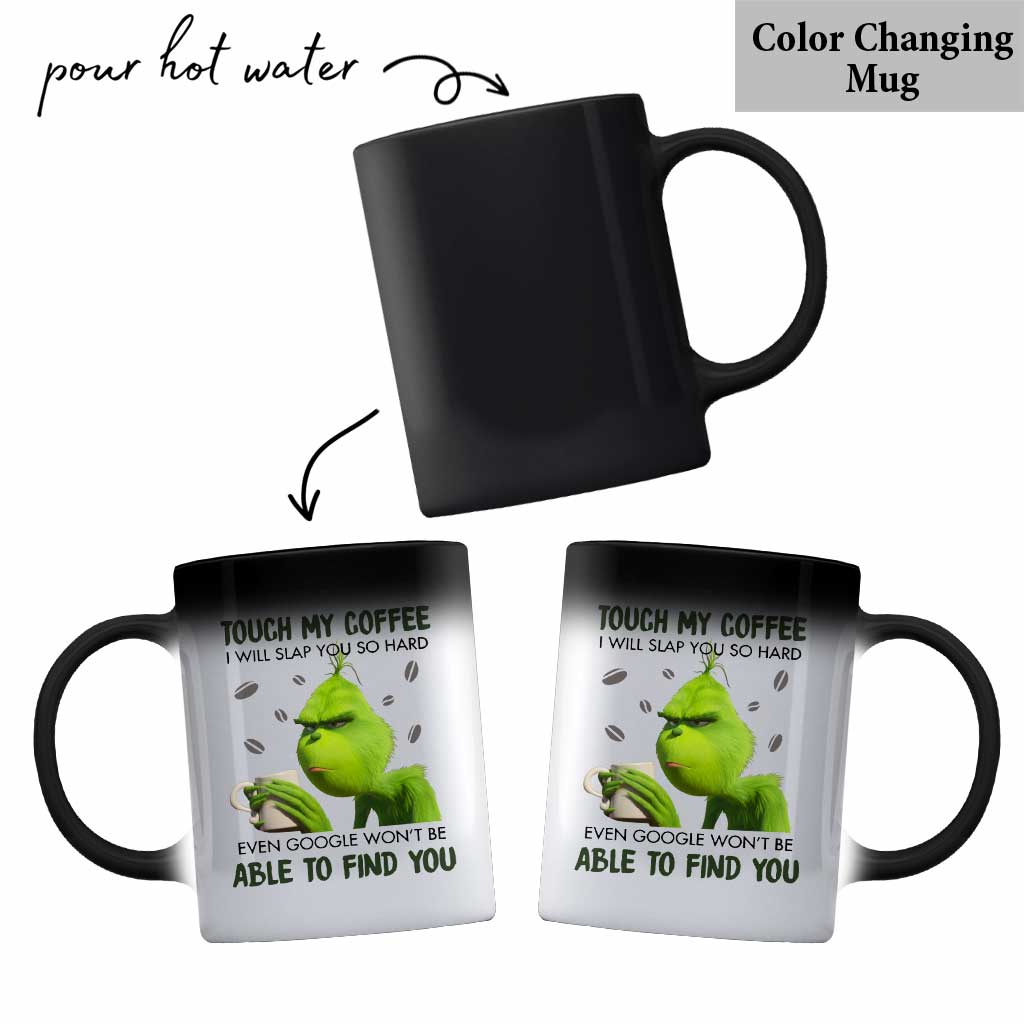 Touch My Coffee - Stole Christmas Mug 1122