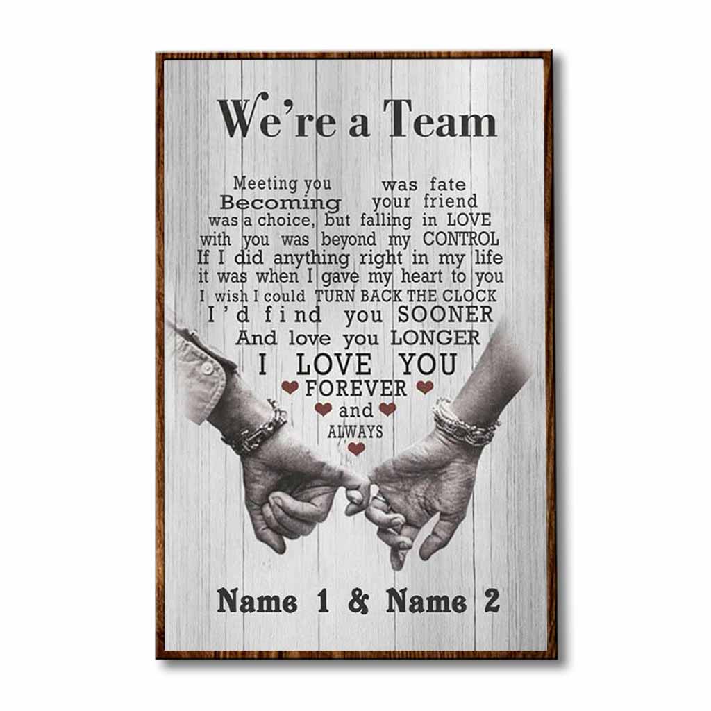 We're A Team - Personalized Husband And Wife Poster 0821