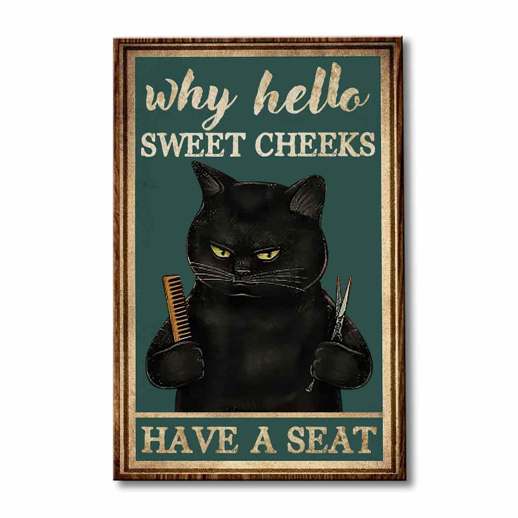 Why Hello Sweet Cheeks - Hairdresser Poster