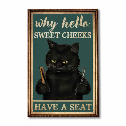 Why Hello Sweet Cheeks - Hairdresser Poster