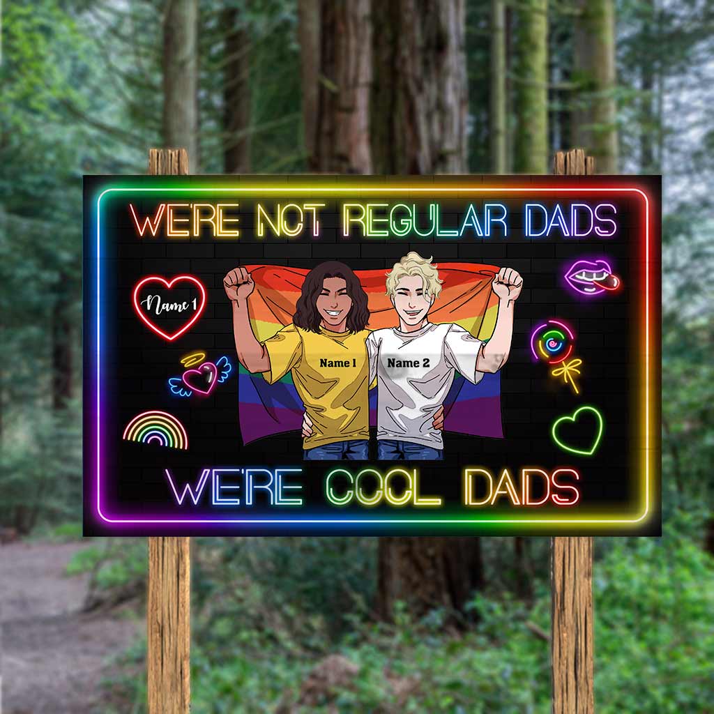 We're Not Regular Dads - Personalized Father's Day LGBT Support Horizontal Rectangle Wood Sign