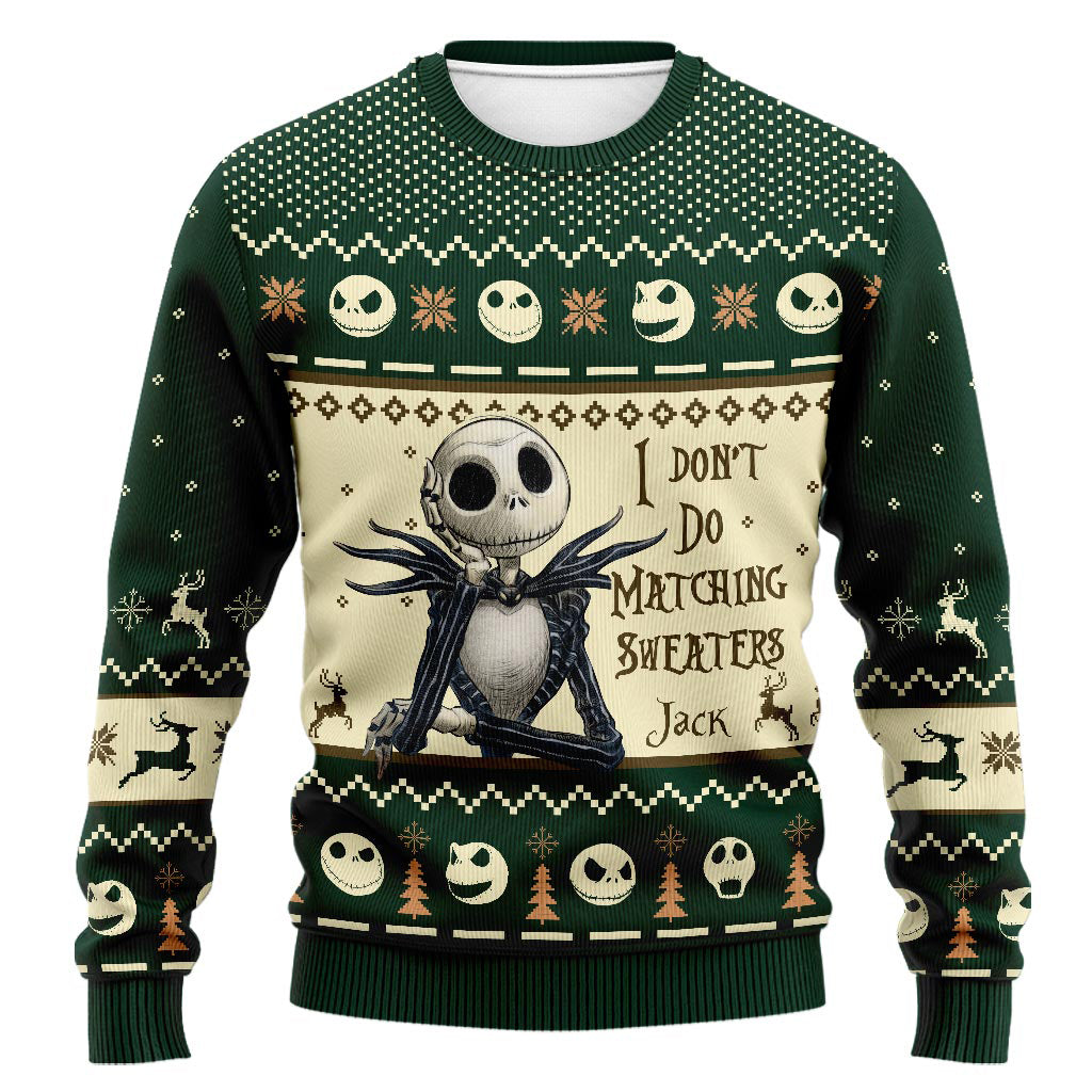 I Don't Do Matching Sweaters - Personalized Christmas Nightmare Sweater