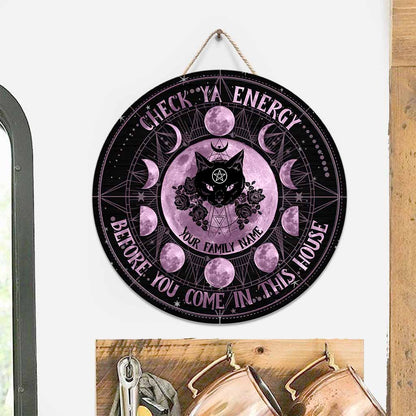 Check Ya Energy - Witch Personalized Round Wood Sign