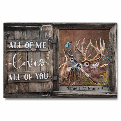 All Of Me Loves All Of You - Personalized Hunting Poster