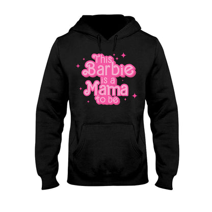 This Doll Is A Mama To Be - Personalized Pregnancy T-shirt And Hoodie