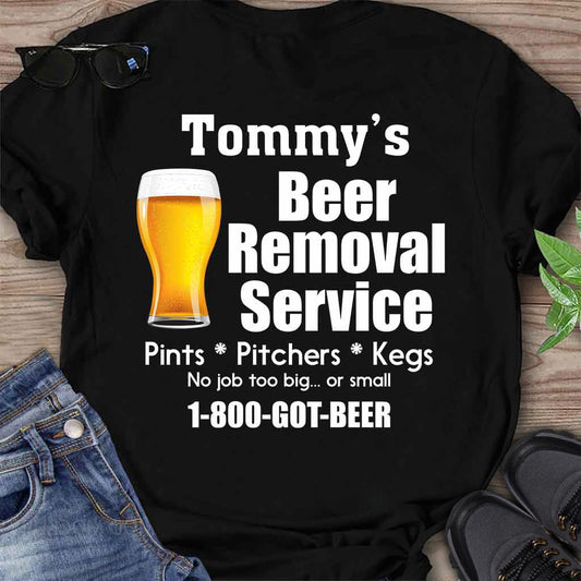 Beer Removal - Personalized T-shirt And Hoodie 0821