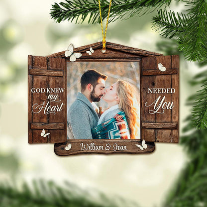 God Knew My Heart - Personalized Christmas Couple Ornament (Printed On Both Sides)