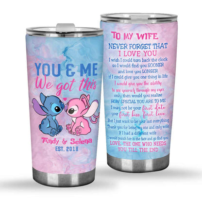 Want To Be Your Last Everthing - Personalized Tumbler