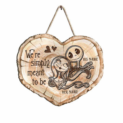 We're Simply Meant To Be - Personalized Couple Nightmare Wood Sign