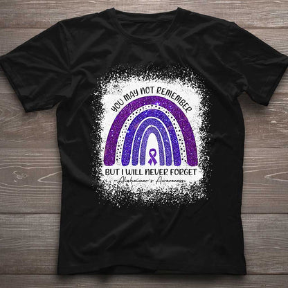 You May Not Remember - Alzheimer Awareness T-shirt And Hoodie 072021