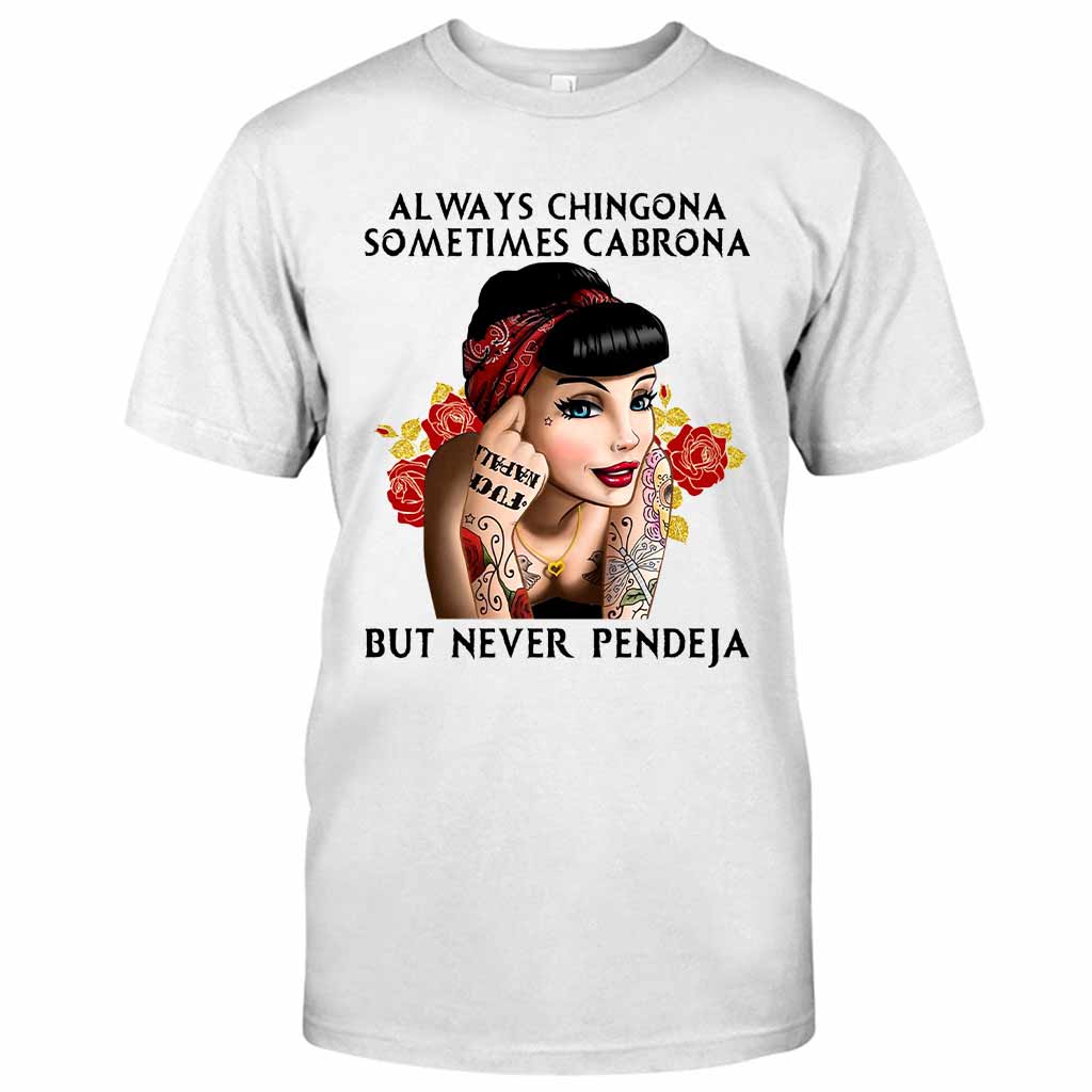 Always Chingona  - Latina Women T-shirt And Hoodie 062021