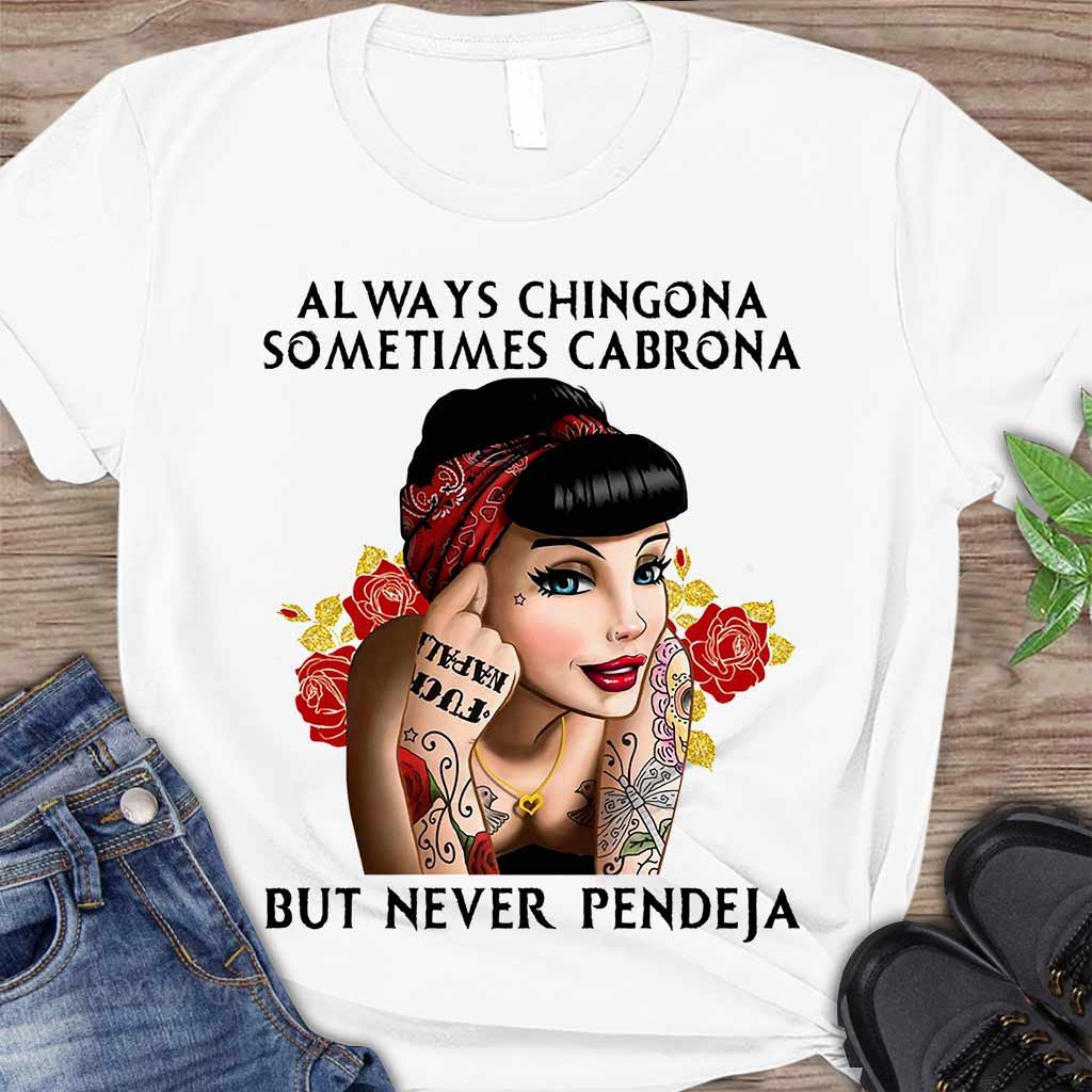 Always Chingona  - Latina Women T-shirt And Hoodie 062021