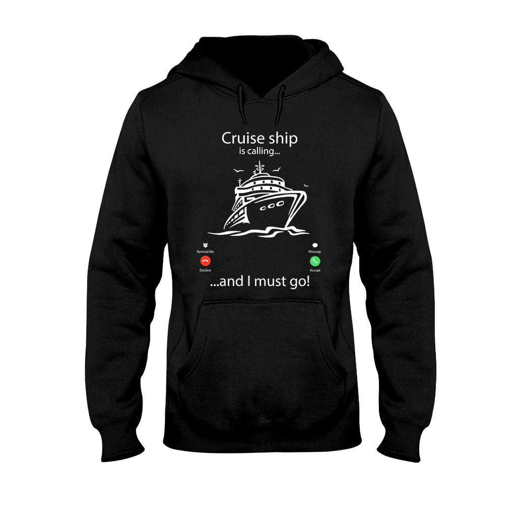 Cruise Ship Is Calling T-shirt and Hoodie