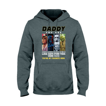 Daddy You Are - Personalized Father T-shirt and Hoodie