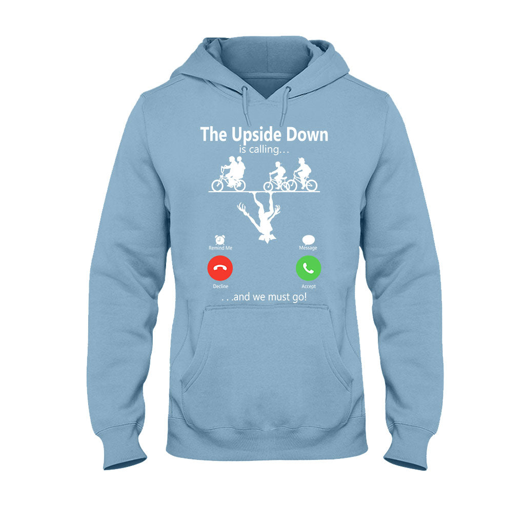 The Upside Down Is Calling - Stranger Things T-shirt and Hoodie