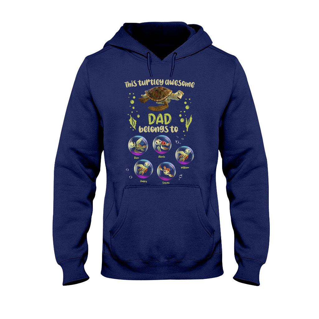 Turtley Awesome Dad - Personalized Father T-shirt and Hoodie