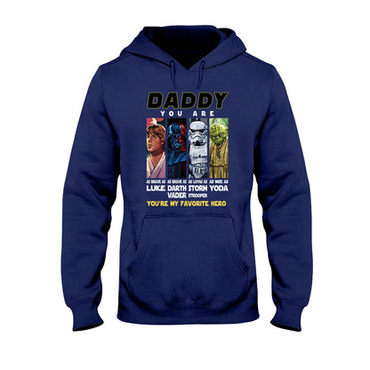 Daddy You Are - Personalized Father T-shirt and Hoodie