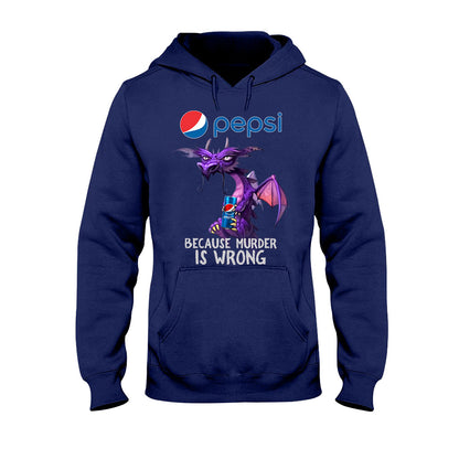 Because Murder Is Wrong - Personalized Blue Soft Drink T-shirt and Hoodie