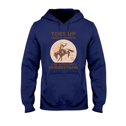 Toes Up Heels Down - Horse T-shirt and Hoodie