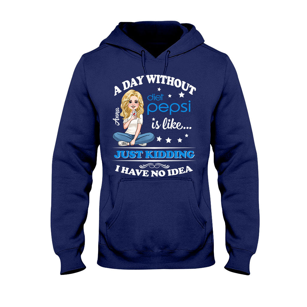 A Day Without Soft Drink - Personalized Blue Soft Drink T-shirt and Hoodie