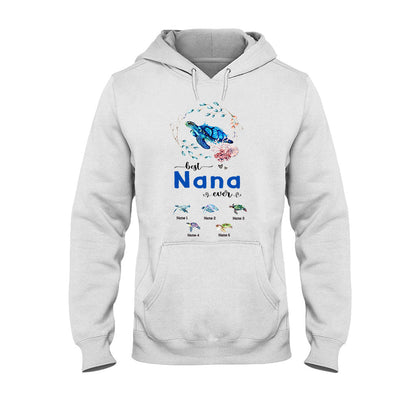 Best Nana Ever - Personalized Mother's Day Turtle T-shirt and Hoodie