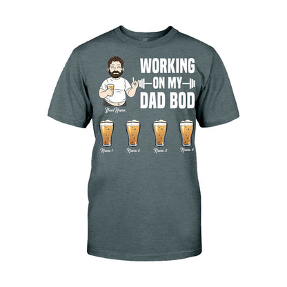 Working On My Dad Bod - Personalized Father's Day T-shirt and Hoodie