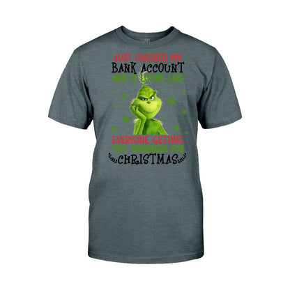 My Bank Account - Christmas Stole Christmas T-shirt and Hoodie