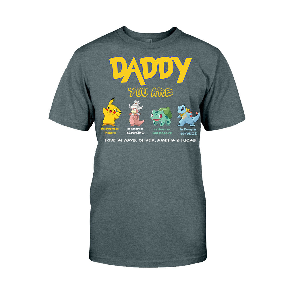 Daddy You Are - Personalized Monster Trainer T-shirt and Hoodie