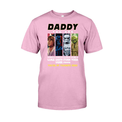 Daddy You Are - Personalized Father T-shirt and Hoodie