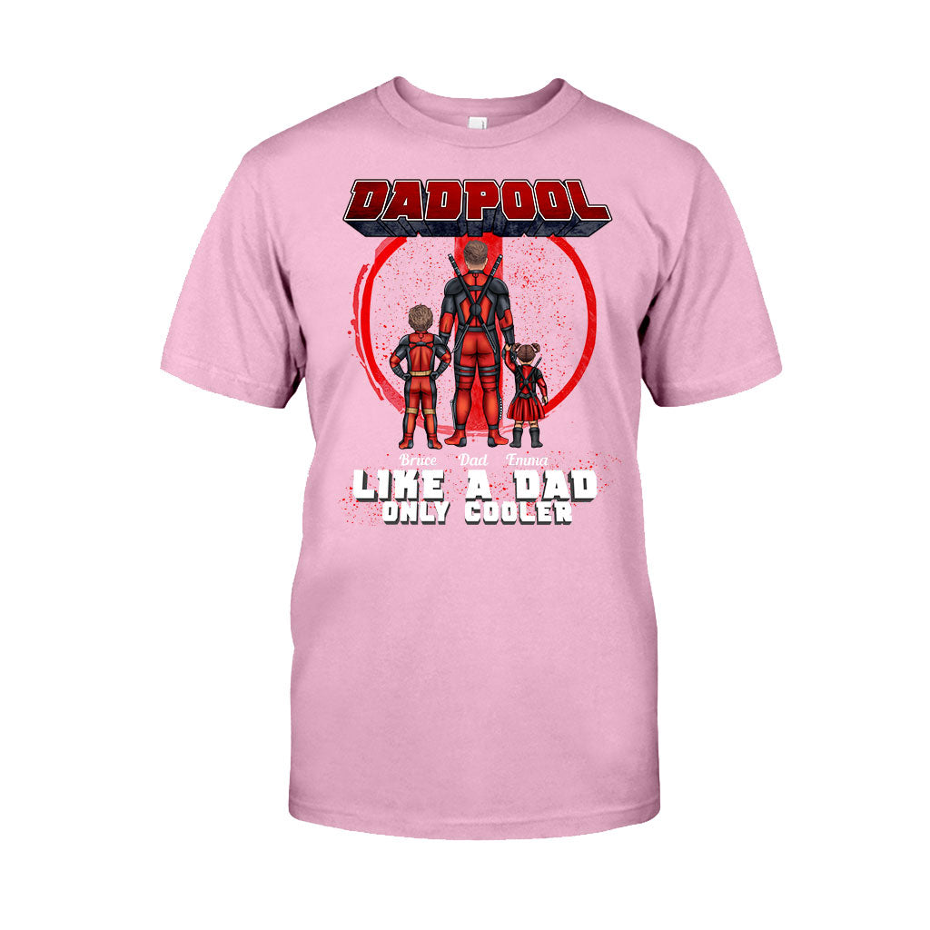 Dadpool Like A Dad Only Cooler - Personalized Marvelous Universe T-shirt and Hoodie