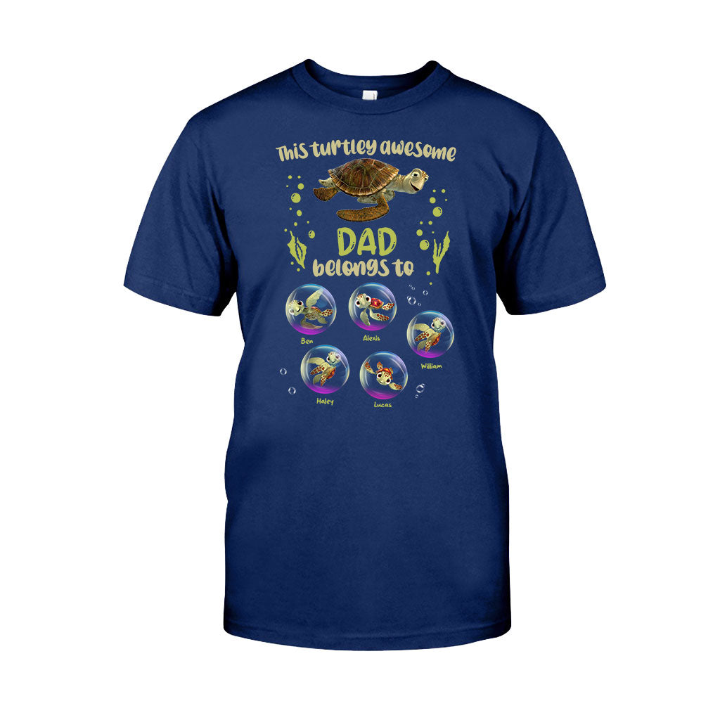 Turtley Awesome Dad - Personalized Father T-shirt and Hoodie