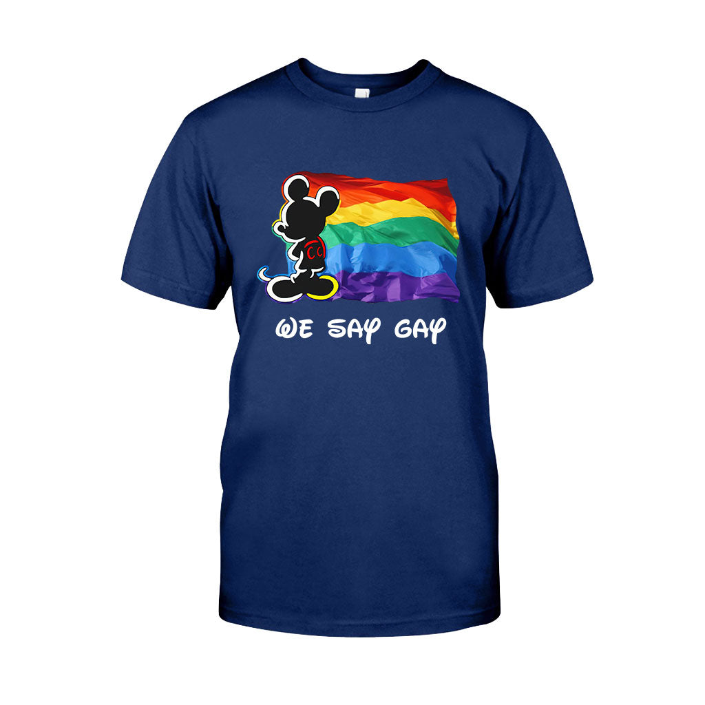 We Say LGBT Support - T-shirt and Hoodie