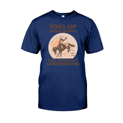 Toes Up Heels Down - Horse T-shirt and Hoodie