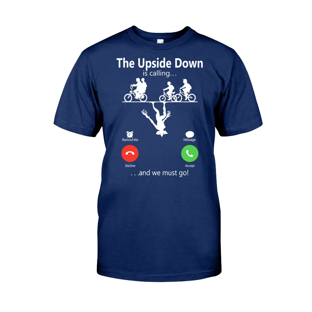 The Upside Down Is Calling - Stranger Things T-shirt and Hoodie