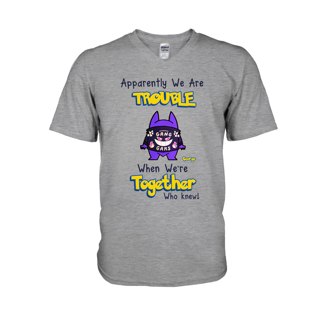 Apparently We Are Trouble When We are Together - Personalized Monster Trainer T-shirt and Hoodie