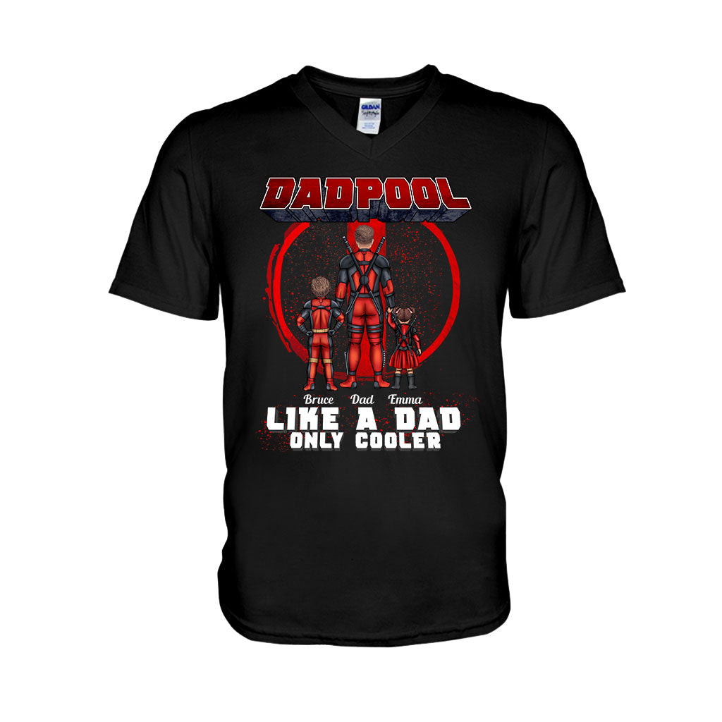 Dadpool Like A Dad Only Cooler - Personalized Marvelous Universe T-shirt and Hoodie