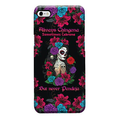 Always Chingona - Latina Women Phone Case